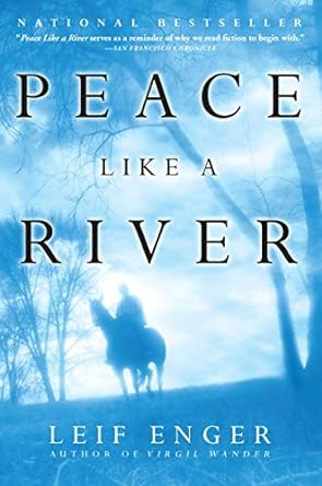the book cover to Peace Like a River by Leif Enger